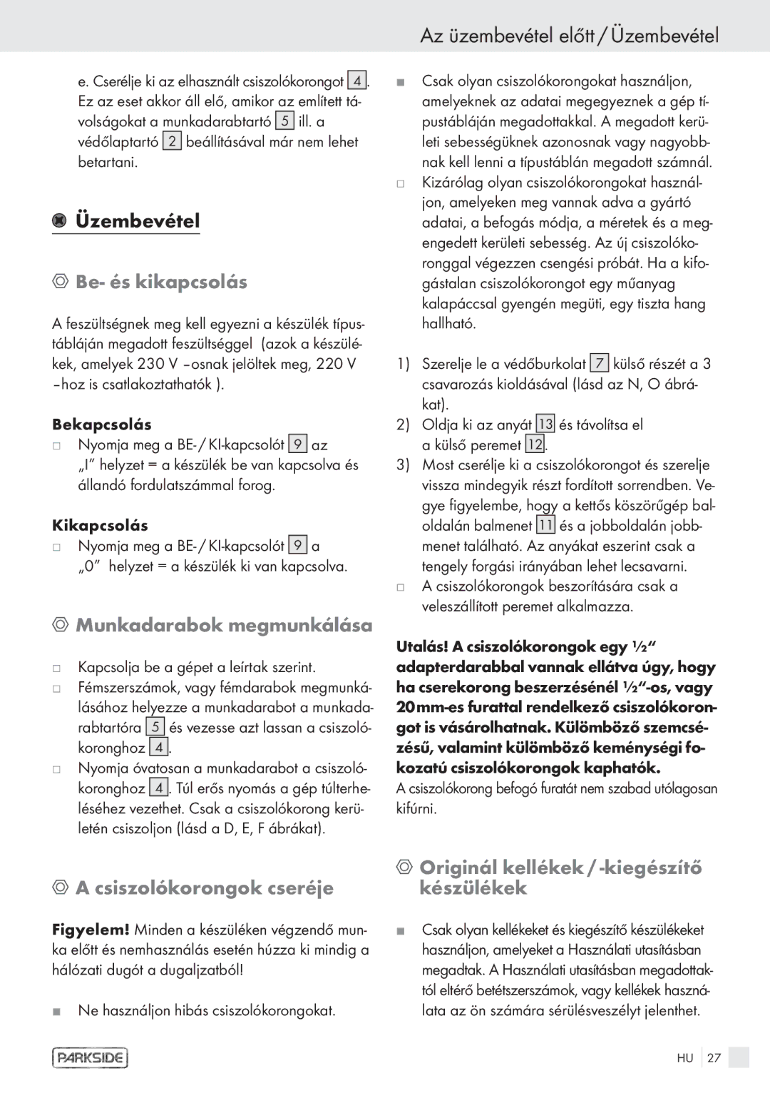 Parkside PDS 200A manual Az üzembevétel előtt / Üzembevétel, Be- és kikapcsolás, Munkadarabok megmunkálása 